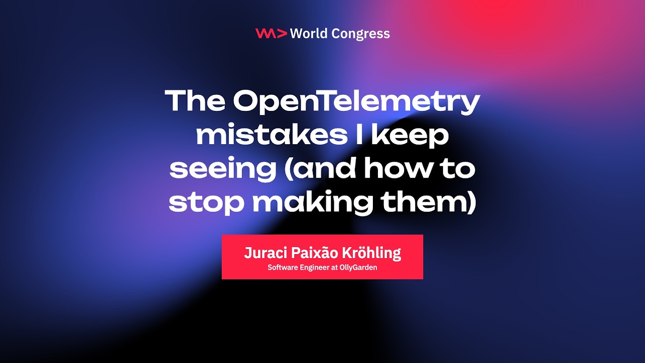 WeAreDevelopers talk: The OpenTelemetry mistakes I keep seeing (and how to stop making them)